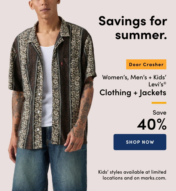 Door Crasher Women's, Men's + Kids' Levi's Clothing + Jackets Save 40%