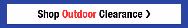 Shop Outdoor Clearance