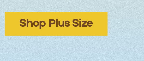 Shop Plus Size