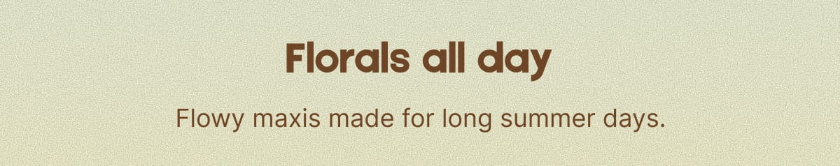 Florals All Day - Shop Floral Collection