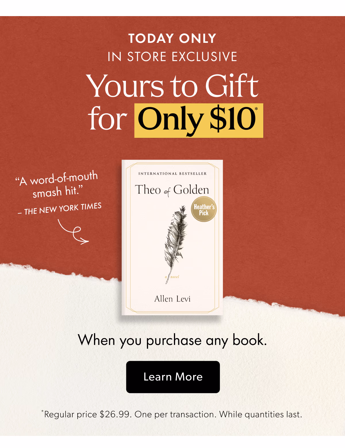 TODAY ONLY IN STORE EXCLUSIVE | Yours to Gift only $10 When you purchase any book.