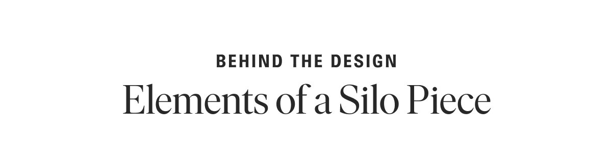Behind the Design: Elements of a Silo Piece