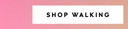 Shop Walking
