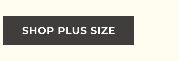 SHOP PLUS SIZE