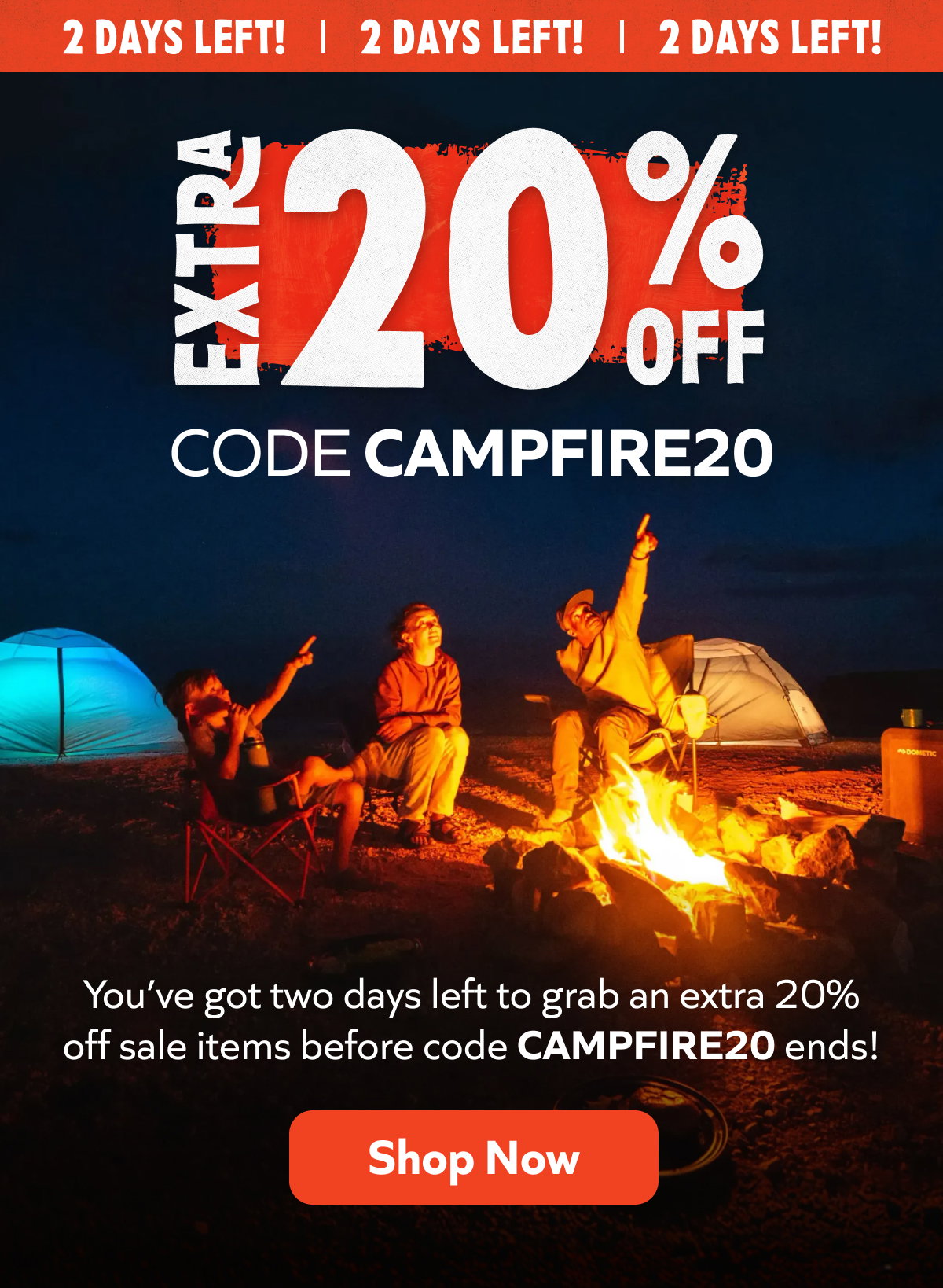 2 Days Left: Extra 20% Off sale with code CAMPFIRE20. Shop Now!