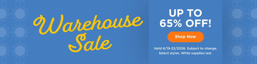 Warehouse Sale up to 65% Off. Shop now. Valid through 6/22/26. Subject to change. Select styles. While supplies last.