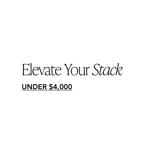 Elevate Your Stack