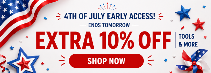 4th of July Early Access! Extra 10% off tools & more