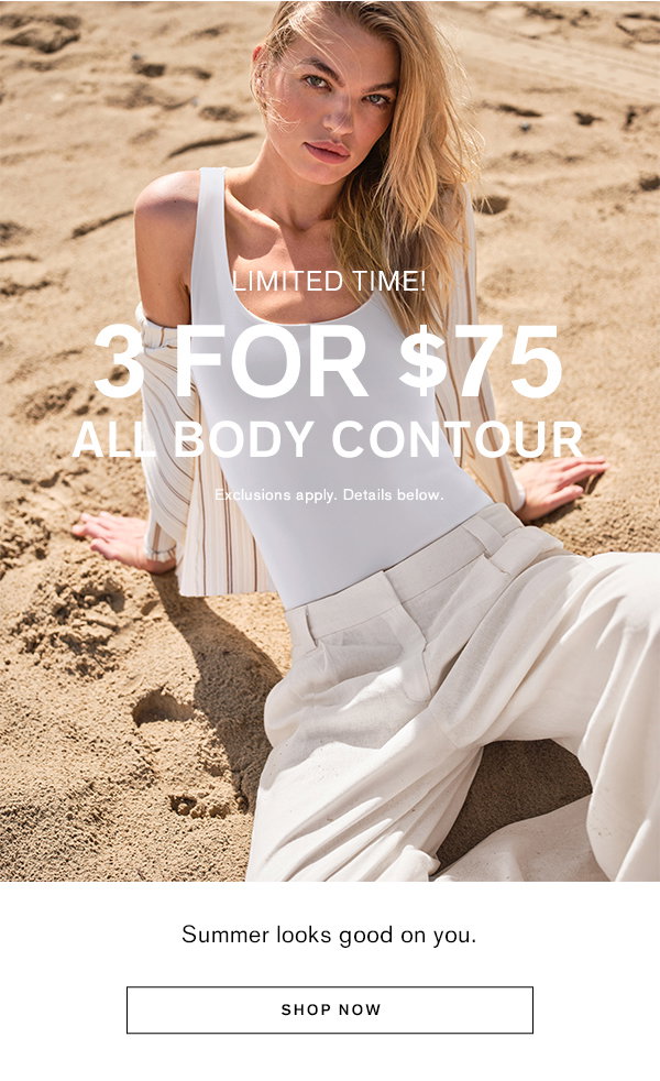 3 for $75 Body Contour