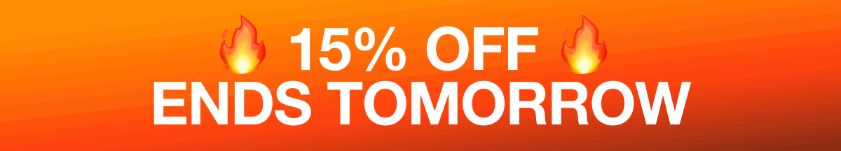 SALE ENDS TOMORROW: 15% Off Deals 
