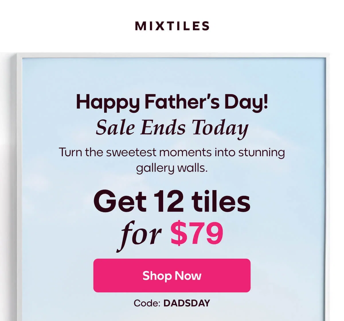 [MIXTILES] Celebrate life’s best moments with Mixtiles. | ORDER NOW