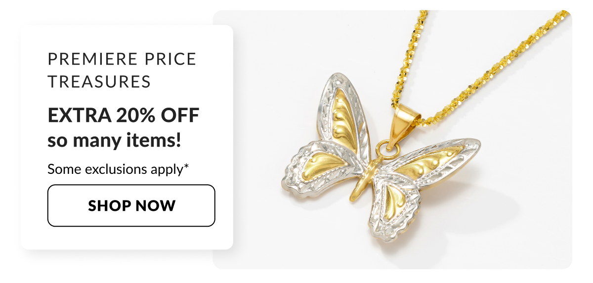 Premiere Price Treasures: Extra 20% off so many items!