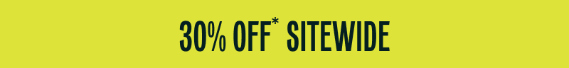 Banner: 30% OFF* Sitewide