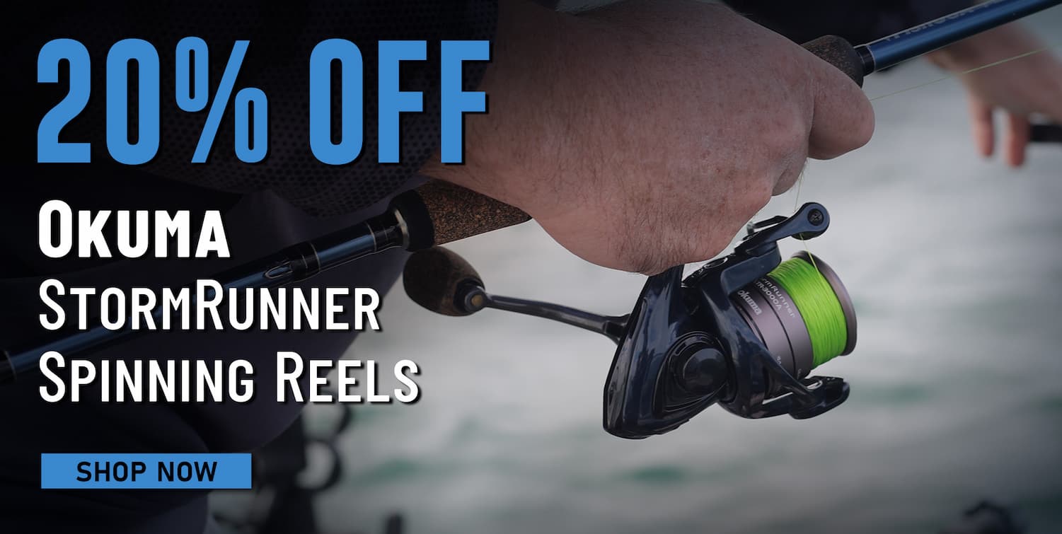 20% Off Okuma StormRunner Spinning Reels Shop Now