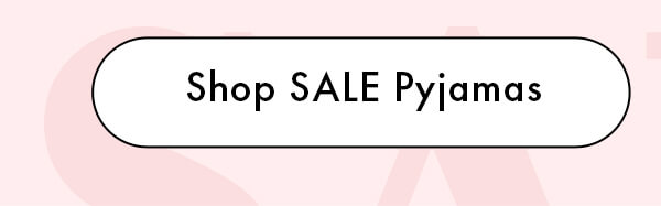 Shop SALE Pyjamas