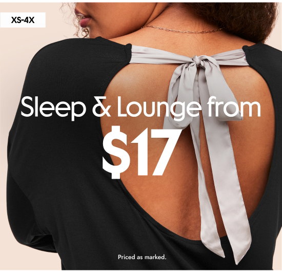 Sleep And Lounge from 17 dollars. Priced as marked.