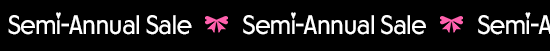 Semi-Annual Sale