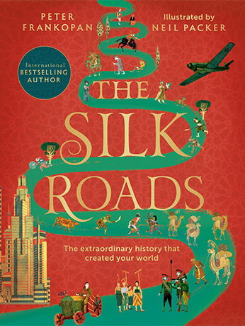 Book cover for The Silk Roads: The Extraordinary History That Created Your World. - Shop Now.