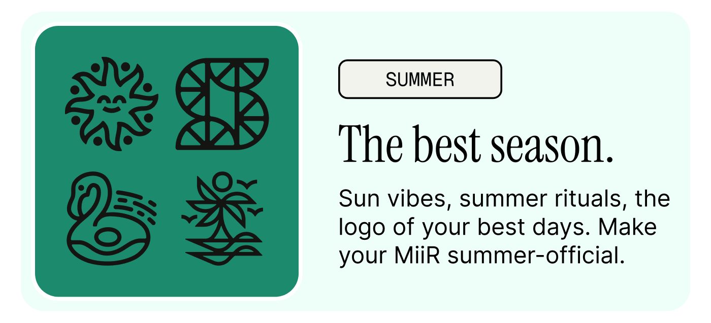 Make your MiiR summer-official