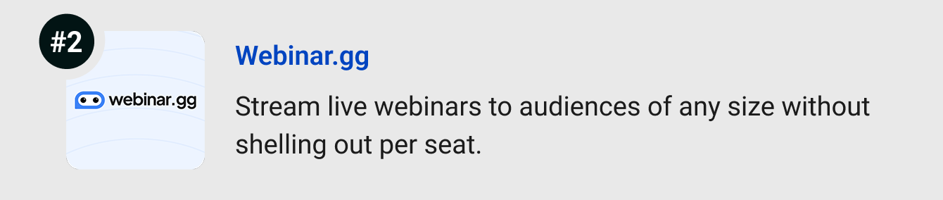 Webinar.gg - Stream live webinars to audiences of any size without shelling out per seat.