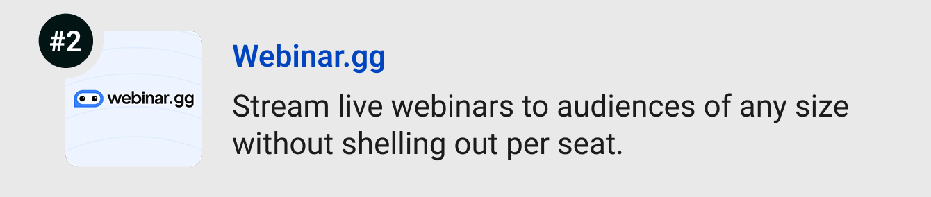 Webinar.gg - Stream live webinars to audiences of any size without shelling out per seat.