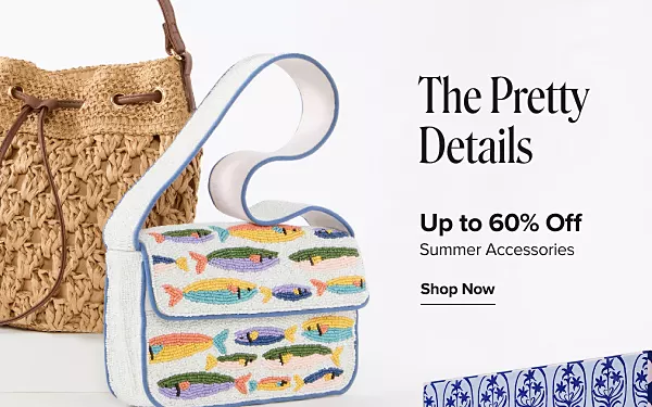 The pretty details. Up to 60% off summer accessories. Shop now. Two woven handbags and purses.