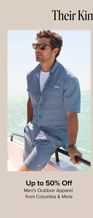 Their kind of style. Up to 50% off mens outdoor apparel from Ocean and Coast, Columbia and more. Shop now. A man in a short sleeved button down shirt on the railing on the boat.