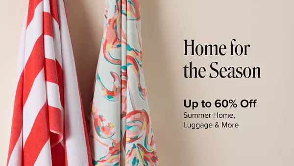 Home for the season. Up to 60% off summer home, luggage and more. Shop now. Two beach towels hanging up.