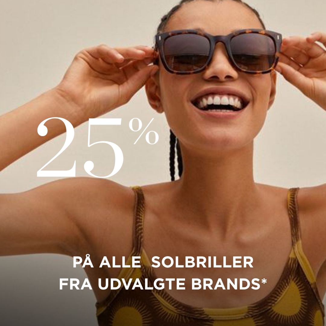 25% på alle solbriller fra udvalgte brands*