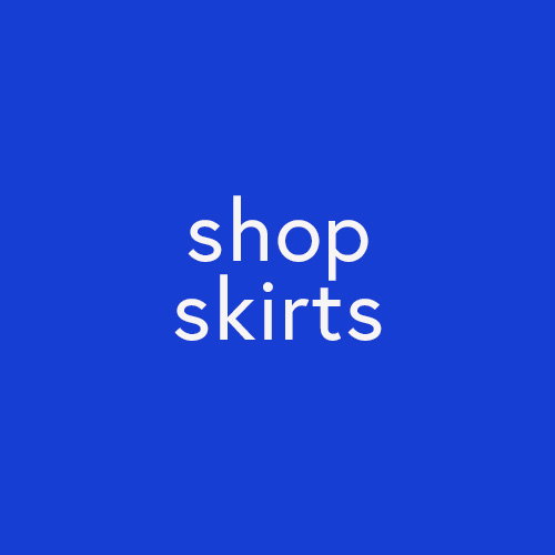 Skirts
