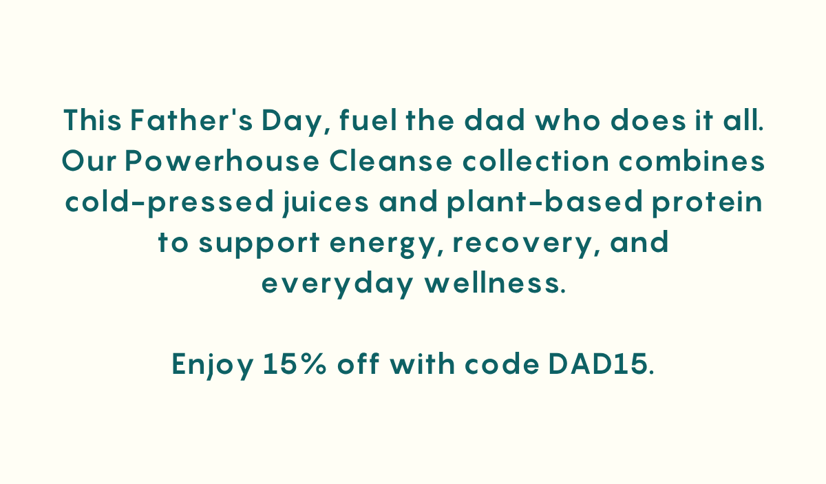 Our Powerhouse Cleanse combines cold-pressed juices and plant-based protein to support energy, recovery , and everyday wellness.