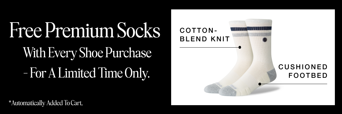 Free premium socks   with every shoe Purchase  — for a limited time only. 