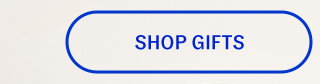 Shop gifts.