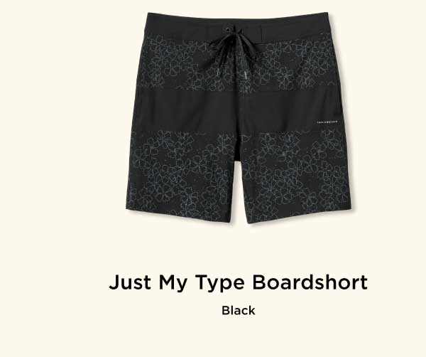 Just My Type Boardshort