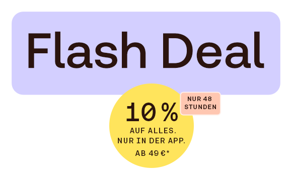 Flash Deal: 10% ab 49€ in der App nur für 48 Stunden