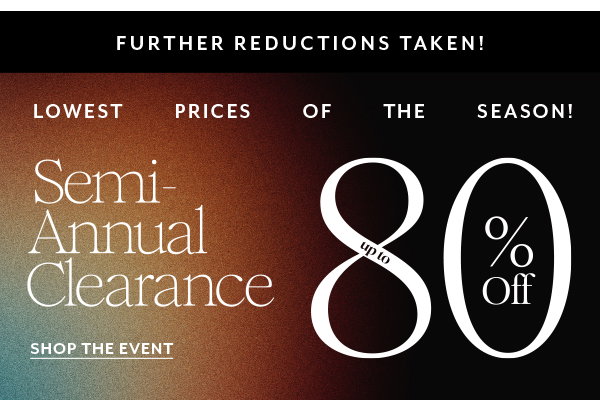 Shop The Event: Up to 80% Off* Clearance