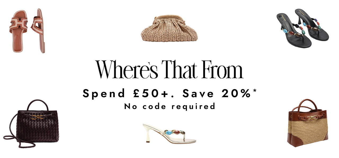 Where's That From: Spend £50+, Save 20%