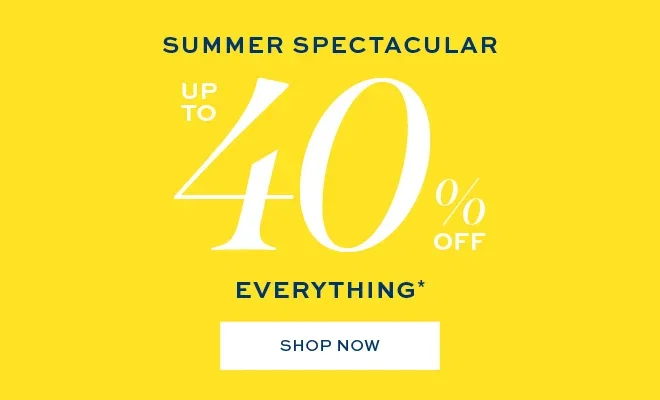 Shop up to 40% off