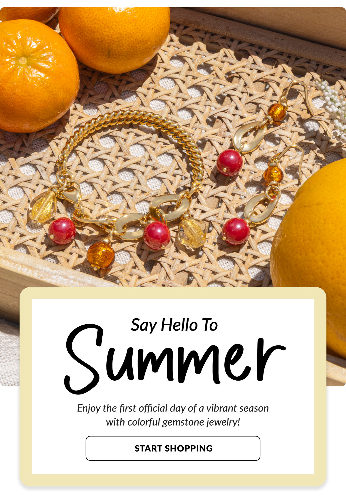 Say Hello To SUMMER: Enjoy the first official day of a vibrant season with colorful gemstone jewelry!