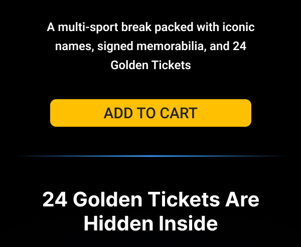 A multi-sport break packed with iconic names, signed memorabilia, and 24 Golden Tickets