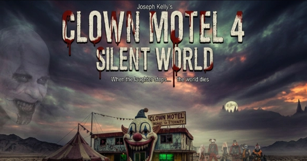 Clown Motel 4 - Horror Feature Film - Thriller Action Adventure