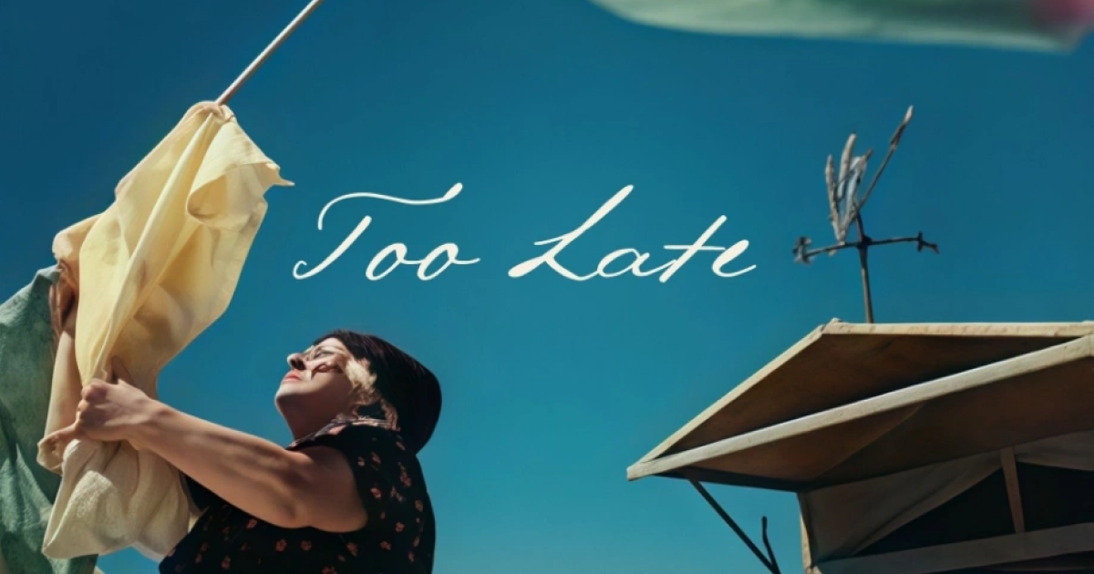 Too Late