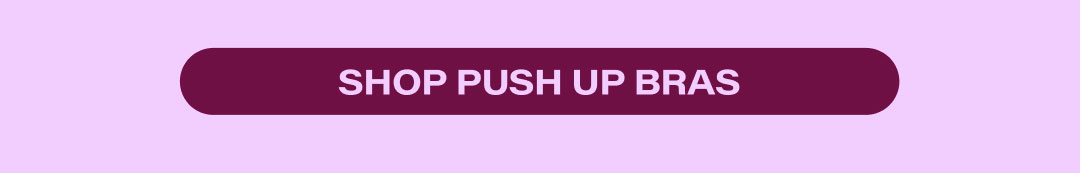 Shop Push Up Bras