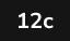 12c