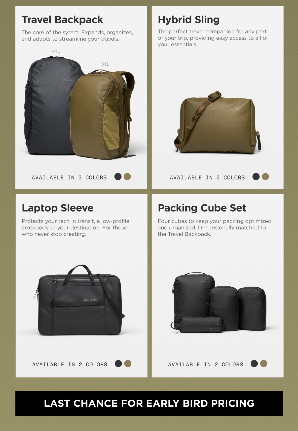 -TRAVEL BACKPACK  -HYBRID SLING  -LAPTOP SLEEVE  -PACKING CUBE SET   [LAST CHANCE FOR EARLY BIRD PRICING]