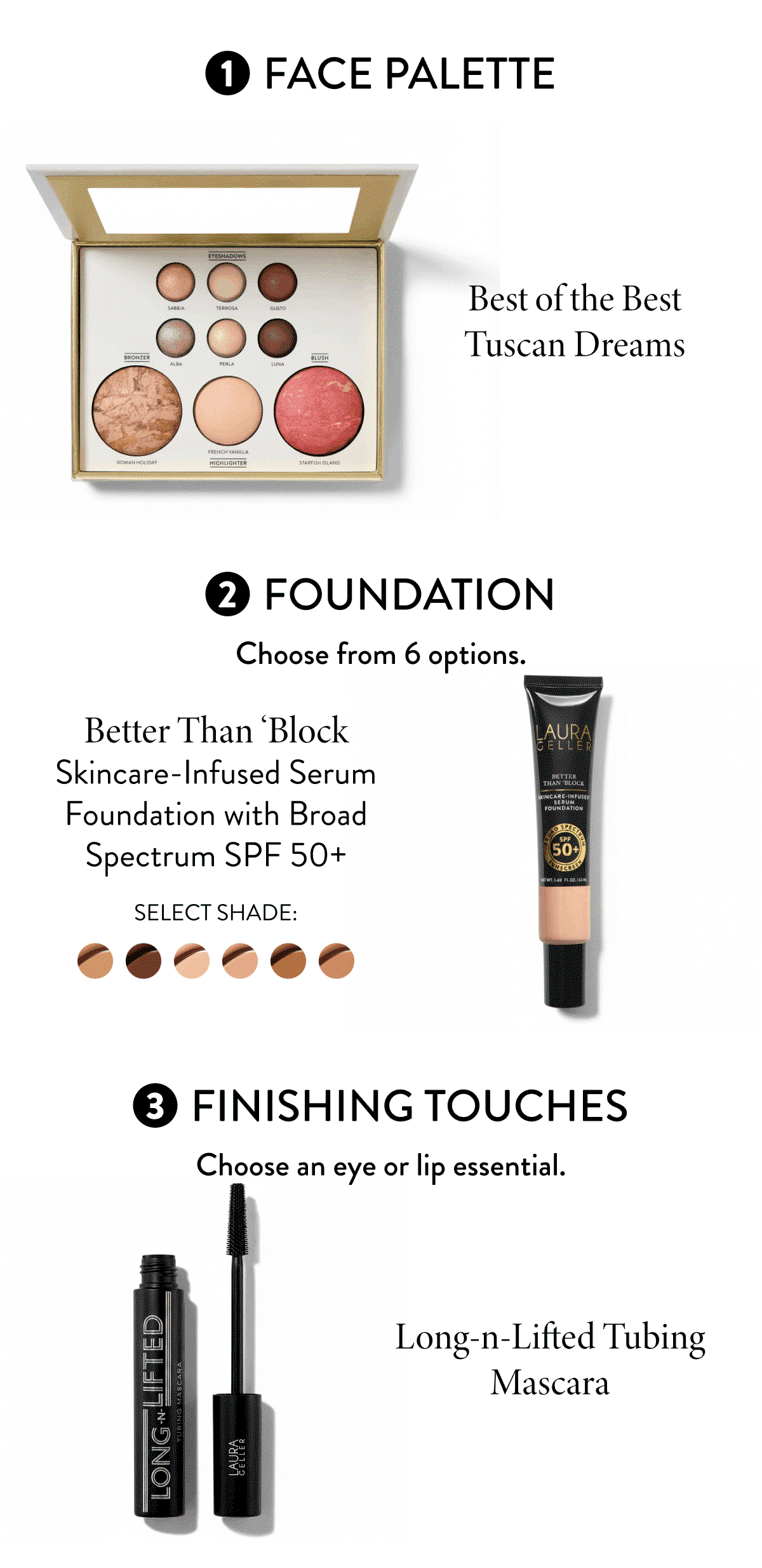 1. FACE PALETTE | 2. FOUNDATION | 3. FINISHING TOUCHES