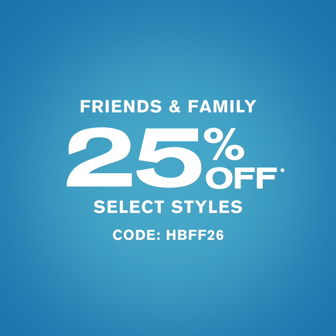 FRIENDS & FAMILY [Shop Now]