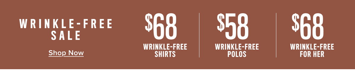Wrinkle-Free Sale: $68 Shirts, $58 Polos,, $68 For Her