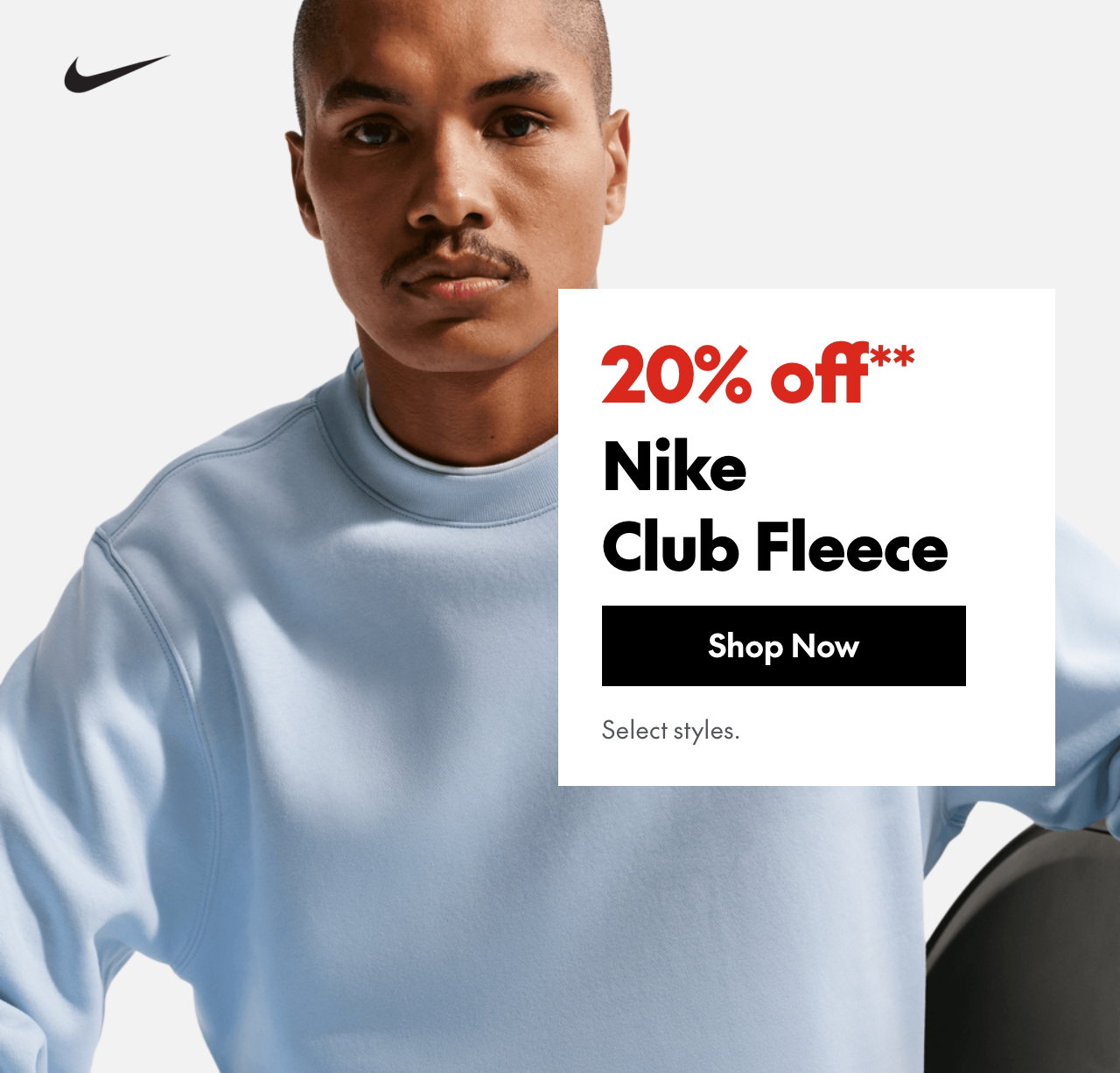 Nike Club Fleece
20% off
Our ticket price. Select styles.