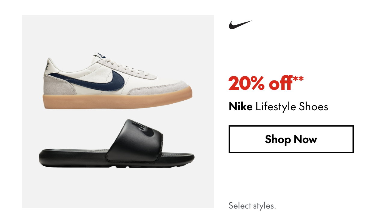 Nike Lifestyle Shoes
20% off
Our ticket price. Select styles.